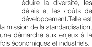 01-eduire-la-diversite-les-delais-et-les-couts-de-developpementt